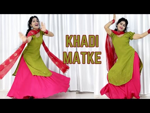 Khadi Matke | Dance | Sapna Chaudhary | Punit Choudhary | New Haryanvi DJ Song