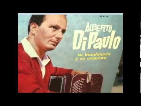 ALBERTO DI PAULO  - OSVALDO RIVAS  - NO QUIERO VERTE LLORAR -  TANGO