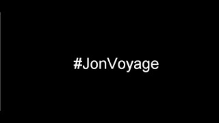 #JonVoyage