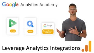 4.2 Connect Google Analytics with Other Tools -  Analytics Academy on Skillshop