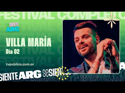 Villa María 2026: Día 02 - Q’ Lokura, Luck Ra, Emanero y La Joaqui - Se Siente Argentina