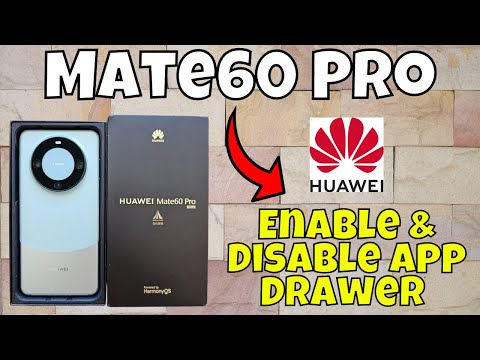 How To Enable & Disable App Drawer Mate 60 Pro (Easy Method)