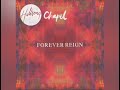 Hillsong Chapel Forever Reign 2012