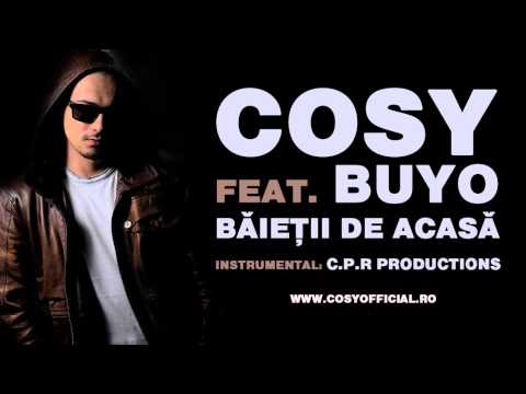 Cosy feat  Buyo   Baietii de acasa