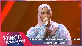 Download lagu Sabyan DEEN ASSALAM VOICE OF RAMADAN 2021... mp3