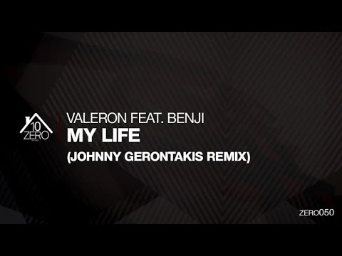 Valeron feat. Benji - My Life (Johnny Gerontakis Remix) Zero050