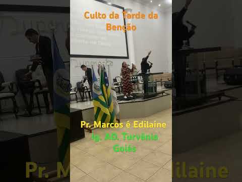 Culto da Tarde da benção-Ig AD Turvânia Goiás #shorts
