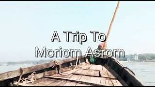 preview picture of video 'A Trip To Moriom Asrom || Anwara, Chittagong.'