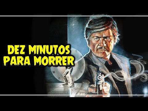 DEZ MINUTOS PARA MORRER (1983) | Crítica Rápida #257