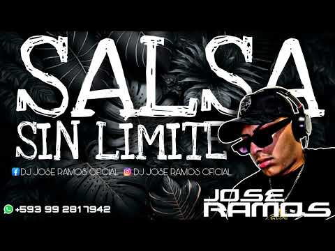 SALSA SIN LÍMITES 💥 DJ JOSE RAMOS