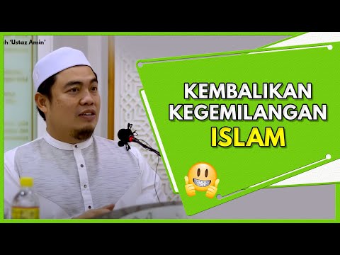 Bangunkan Bangsa Muslim, kuatlah ISLAM | Ustaz Muhamad bin Abdullah (Ustaz Amin)