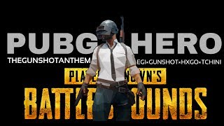 MY PUBG JOURNEY WITH -  PUBG HERO By HXGO x CHINI x GUNSHOT - VishaL
