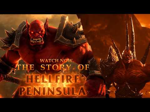 Hellfire Peninsula Story & Lore Remastered | World of Warcraft Cinematic Journey
