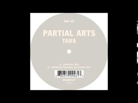 Partial Arts - Taifa ( Emperor Machine Extended Mix )