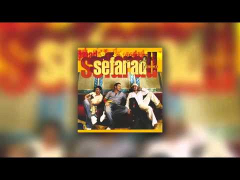 Sefarad - Seni Ne Çok Sevdiğimi