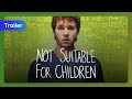Not Suitable for Children (2012) Trailer