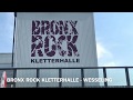 BRONX ROCK KLETTERHALLE - WESSELING