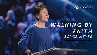 Walking By Faith | Joyce Meyer | 2020