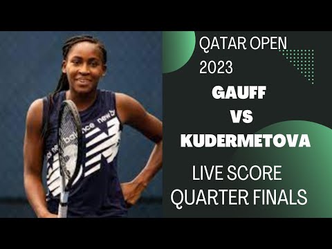 Coco Gauff vs Veronika Kudermetova | Qatar Open 2023 Quarterfnals Live score