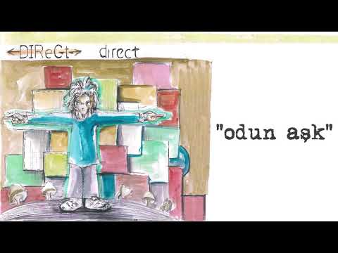 Direc-T - Odun Aşk [Wooden Love İlk Hali] (Demo, 2000)