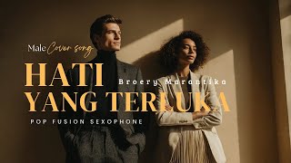 Download lagu Cover Hati Yang Terluka • Broery Marantika • Pop Fusion Sexophone mp3 Download lagu Cover Hati Yang Terluka • Broery Marantika • Pop Fusion Sexophone mp3