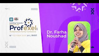 Ladies Conference | Conclution Speech | Dr.Farha  | Profexel 2.0 | Capkon City