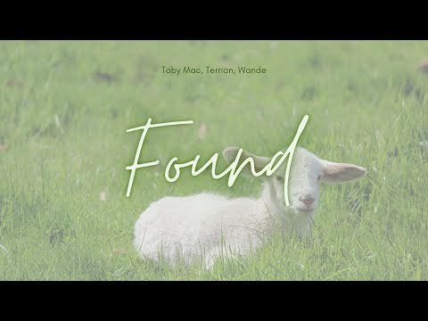 TobyMac, Terrian, Wande – Found (Tradução PT - BR)