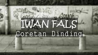Iwan Fals - Coretan Dinding ( lirik )