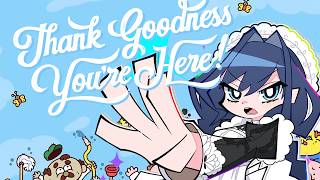 【Thank Goodness You're Here!】Heh Oh Stop