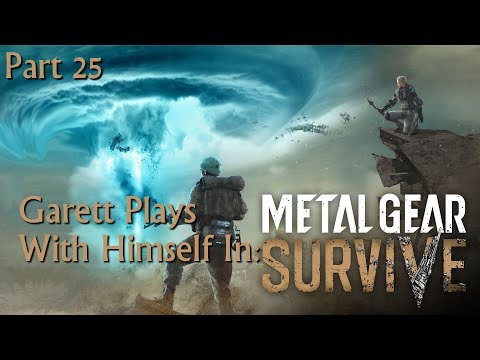 GPWH In: Metal Gear Survive Part 25