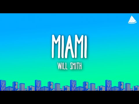 Will Smith - Miami (Lyrics)