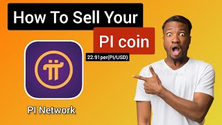 How To Sell Your Pi Coin 2024 || Pi Network