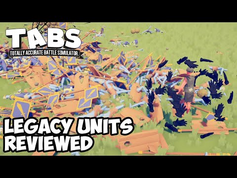 Reviewing Legacy Faction Units (TABS)