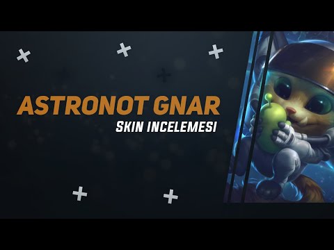 ASTRONOT GNAR KOSTUM INCELEMESI