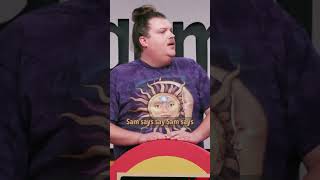 Sam Says &quot;Say Sam Says&quot;
