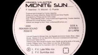 Frankie Valentine - Midnite Sun [F.V. Suntribe Dub]