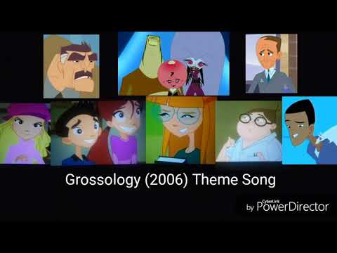 Grossology (2006 - 2009) Theme Song