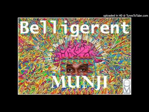 Munji - Belligerent