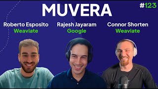 MUVERA with Rajesh Jayaram and Roberto Esposito - Weaviate Podcast #123!