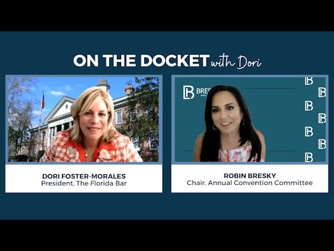 On the Docket with Dori: Annual Convention w/ Robin Bresky