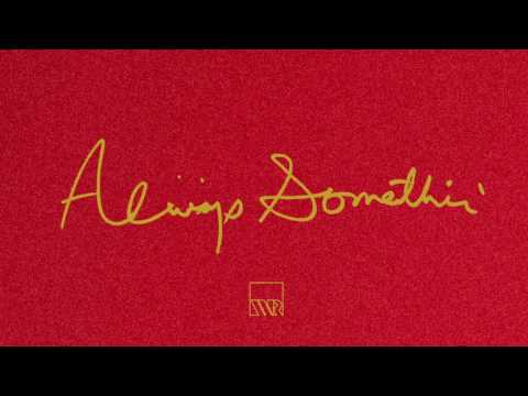 Video thumbnail for Always Somethin’