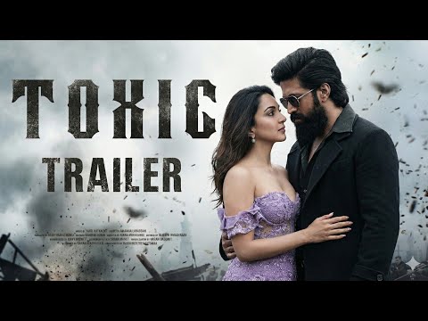 TOXIC Movie Trailer | YASH | Kiara Advani | Nayanthara | Tara Sutaria | Rukmini|Fan Made AI Concept 