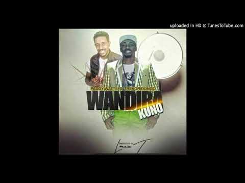 paddy watts x trevor dongo -wandira kuno