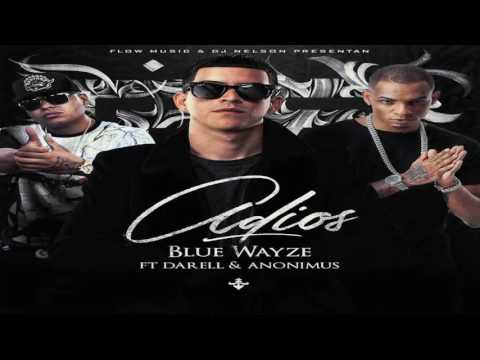 Adios - Darrel Ft Blue Wayze & Anonimus