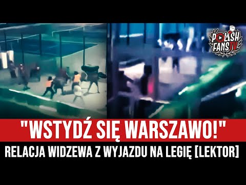 "WSTYDŹ SIĘ WARSZAWO!" - relacja Widzewa z wyjazdu na Legię [LEKTOR] (03.09.2023 r.)