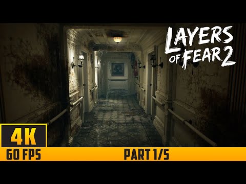 Layers of Fear 2 - Walkthrough Game - Part 1 (1/5) (4K 60FPS) No Commentary