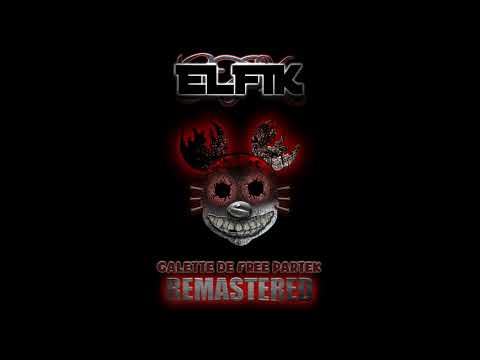 Elfik - Galette de Free Partek | HARDTEK TRIBECORE ALBUM (2016)