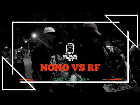 Nono vs RF - 1 Fase - 36º Edição Batalha do Relógio 2018 - Taguatinga/DF