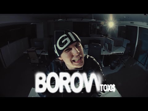 Toxi$ - BOROVV