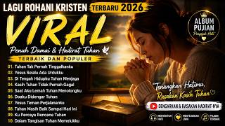 Download lagu HATI YANG LELAH WAJIB DENGAR INI 😭 Lagu Rohani Viral 2026 ✝️Tuhan Masih Setia Menjagamu mp3 Download lagu HATI YANG LELAH WAJIB DENGAR INI 😭 Lagu Rohani Viral 2026 ✝️Tuhan Masih Setia Menjagamu mp3